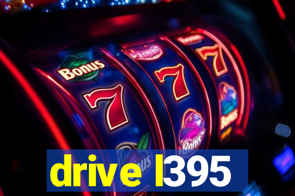 drive l395